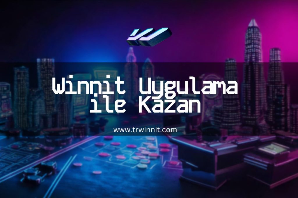 trwinnit-winnit-uygulama